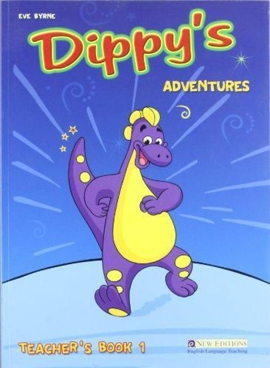 Carol Skinner Dippy's Adventures 1 Teacher's Book 