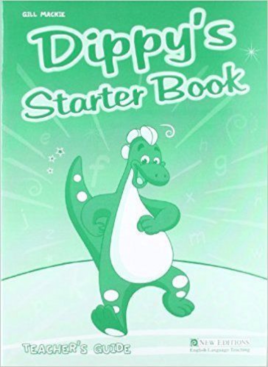 Carol Skinner Dippy's Starter Book - Teacher's Guide 