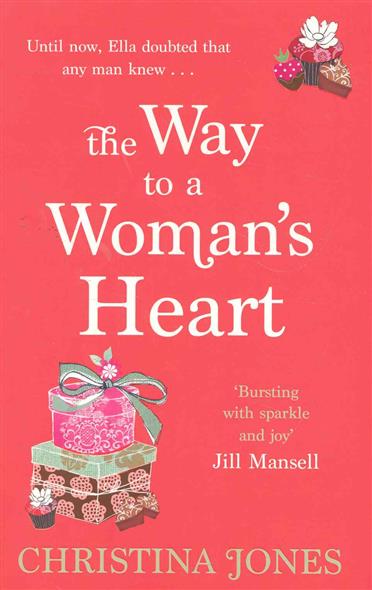 Jones C. The Way to a Woman's Heart 