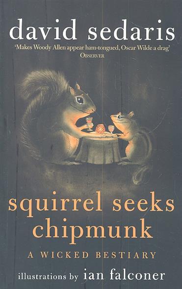 Squirrel Seeks Chipmunk 