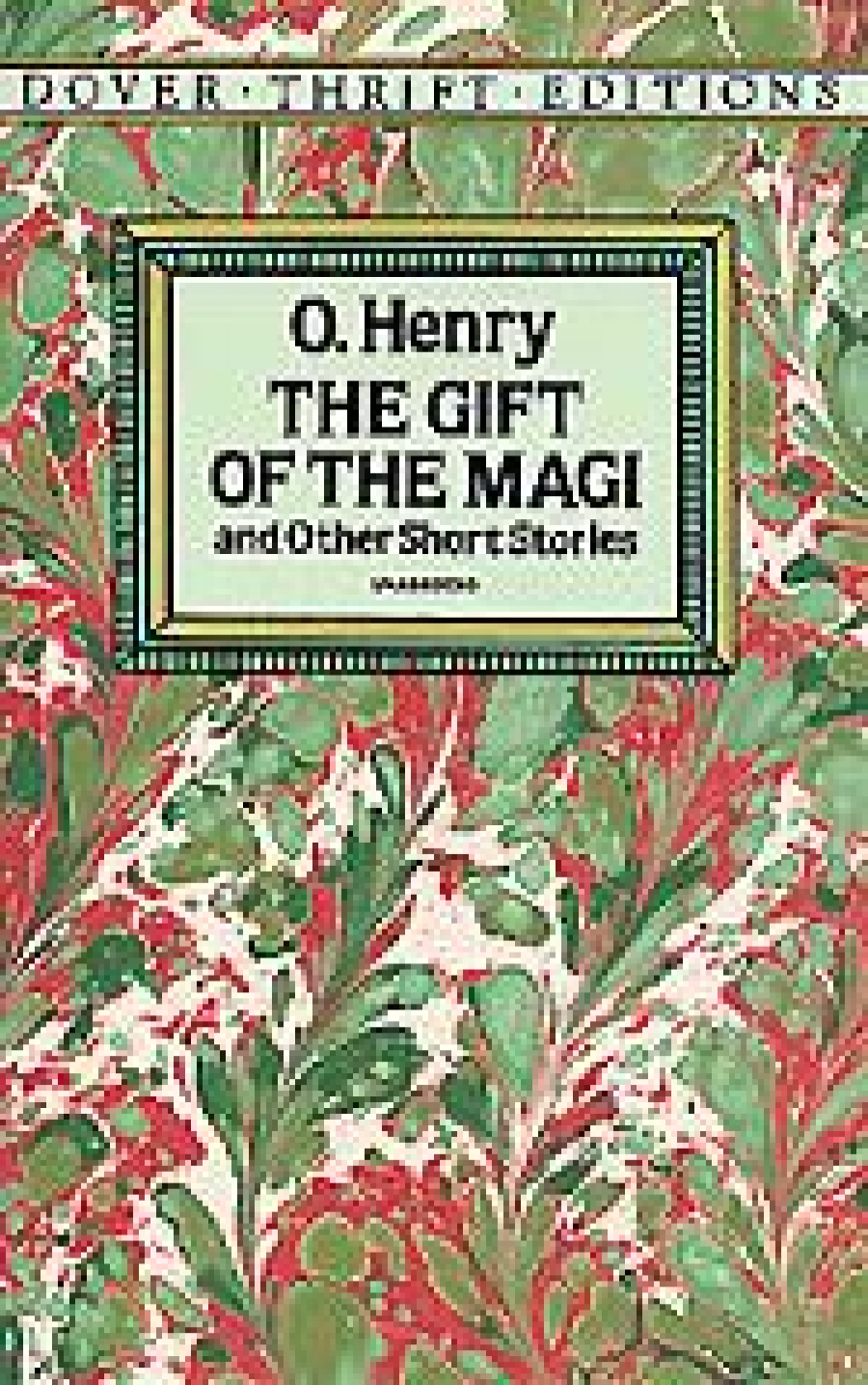 O'Henry The Gift of the Magi and Other Short Stories 