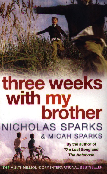 Николас Спаркс Три Недели С Моим Братом Читать