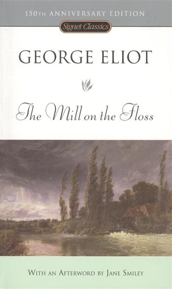 Eliot G. The Mill on the Floss 