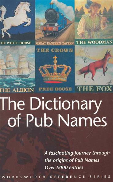 The Dictionary of Pub Names 