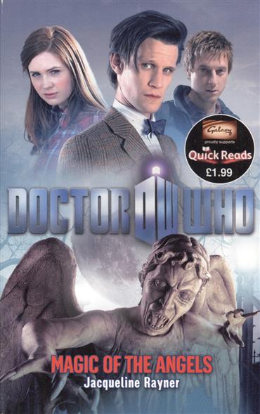 Rayner J. Doctor Who: Magic of the Angels 