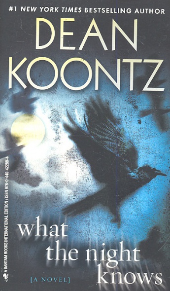 Koontz D. What the Night Knows 