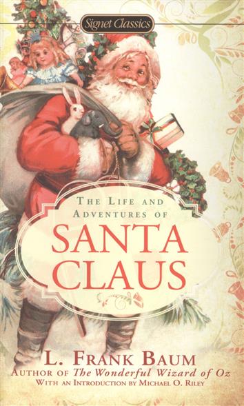 L F.B. The Life and Adventures of Santa Claus 