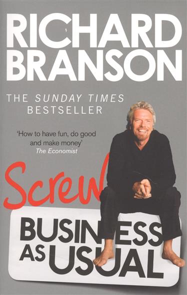 Branson Richard Screw Business As Usual 