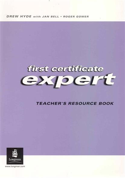 First Certificate Expert Teacher's Resource Book 