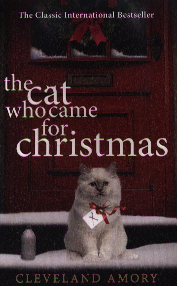 The Cat Who Came for Christmas 
