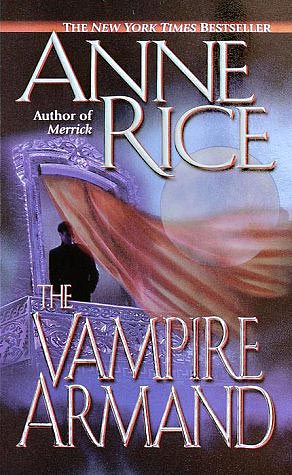 Rice A. Rice The Vampire Armand 
