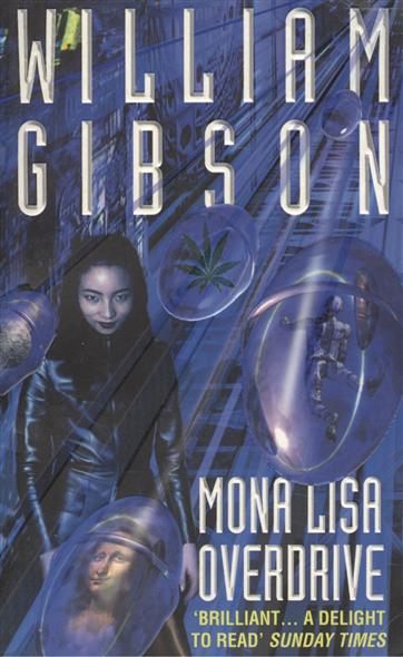 Gibson W. Mona Lisa Overdrive 