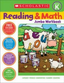 Scholastic Reading & Math. Jumbo Workbook K 