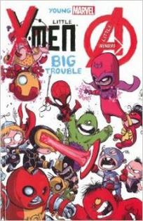 Young Marvel: Little X-Men, Little Avengers, Big Trouble 