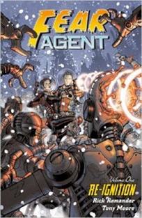 Remender R. Fear Agent Volume 1: Re-Ignition 