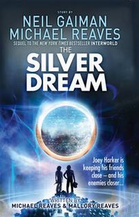 Gaiman Neil, Reaves Michael The Silver Dream 