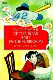 Bette B.L. In the Year of the Boar and Jackie Robinson 