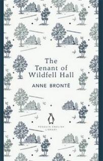 Bronte Anne The Tenant of Wildfell Hall 