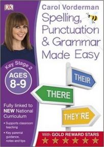 Vorderman Carol Made Easy Spelling, Punctuation and Grammar (KS2): Ages 8-9 