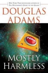 Adams Douglas Mostly Harmless 