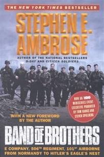 Stephen E.A. Band of Brothers 