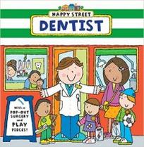 Happy Street: Dentist. Board book 