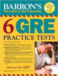 Freeling D. Barron's 6 GRE Practice Tests 