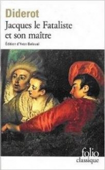Diderot Denis Jacques le Fataliste et Son Maitre 