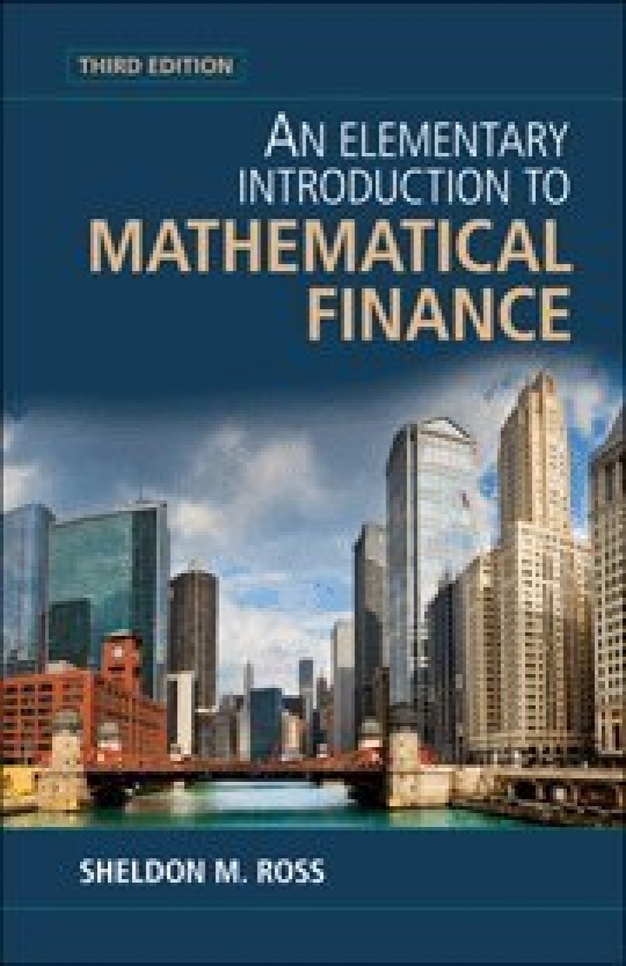 Ross S.M. An Elementary Introduction to Mathematical Finance 