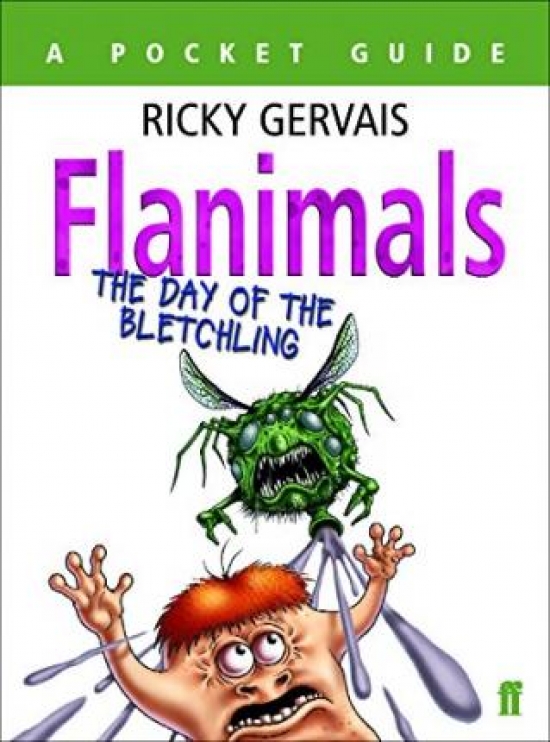 Gervais R. Flanimals: Day of the Bletchling 
