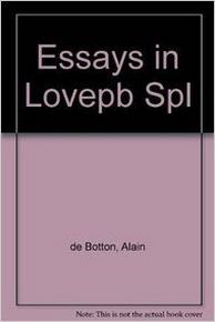 Botton A. Essays in Love 