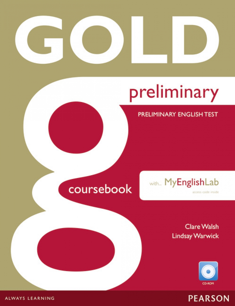 Walsh C. Gold Preliminary Coursebook and MyLab Pack 