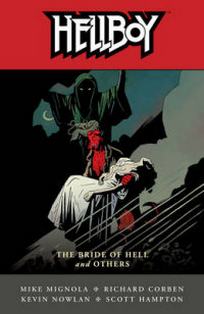 Mignola M. Bride of Hell and Others 