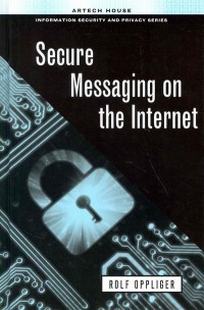 Secure Messaging on the Internet 