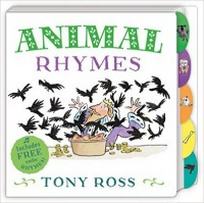 Ross T. Animal Rhymes: My Favourite Nursery Rhymes. Board Books 