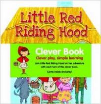 Clever Book Little Red Riding Hood: A Clever Fairytale. Board book 