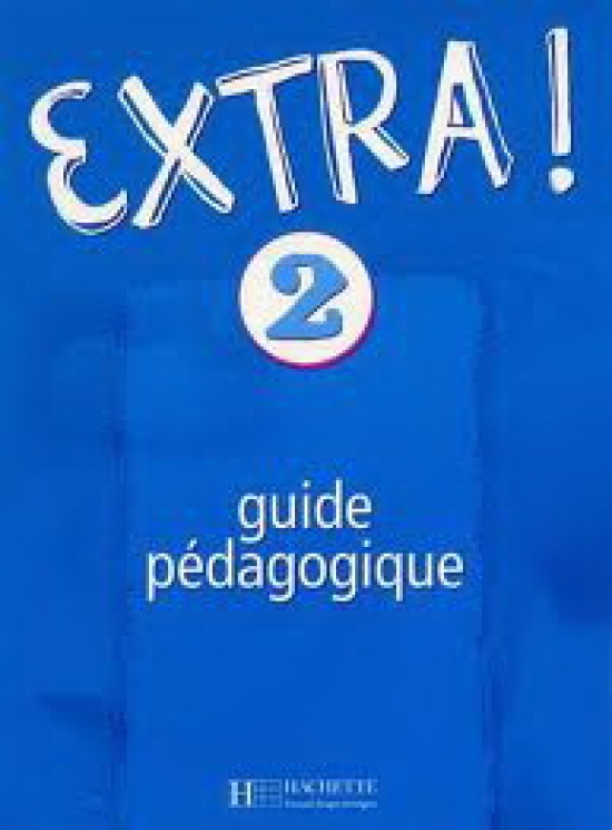 Fabienne Gallon Extra 2 Guide pedagogique 