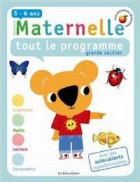 Rousseau F. Maternelle grande section - tout le programme: 5-6 ans 