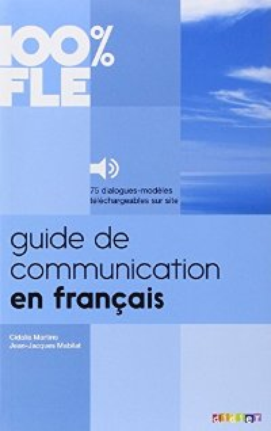 Mabilat Guide de Communication en Francais - Livre: Collection 100% FLE 