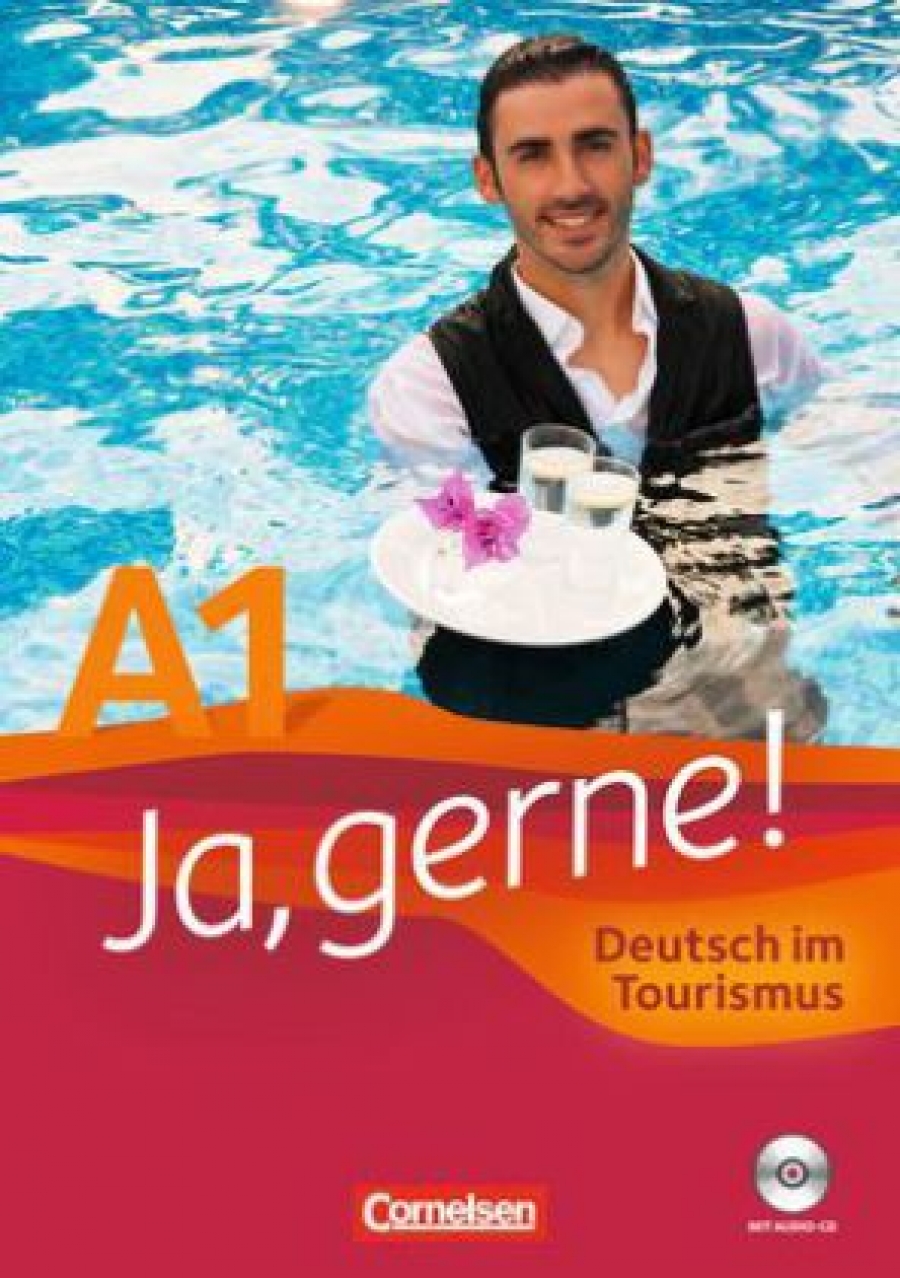 Anita G. Ja, gerne! A1 - Deutsch im Tourismus: Kursbuch 