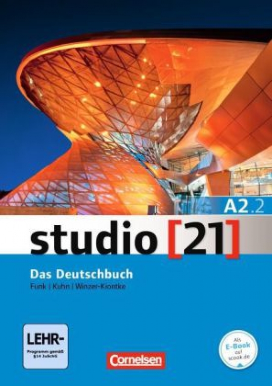 Funk H., Kuhn C. Studio 21 A2.2. Grundstufe: A2: Teilband 2 - Das Deutschbuch. Kurs- und 