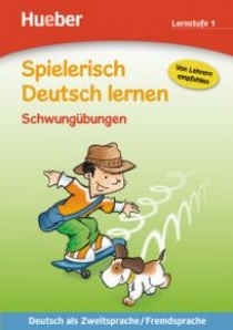 Holweck Spielerisch Deutsch Lernen: Schwungubungen - Lernstufe 1 