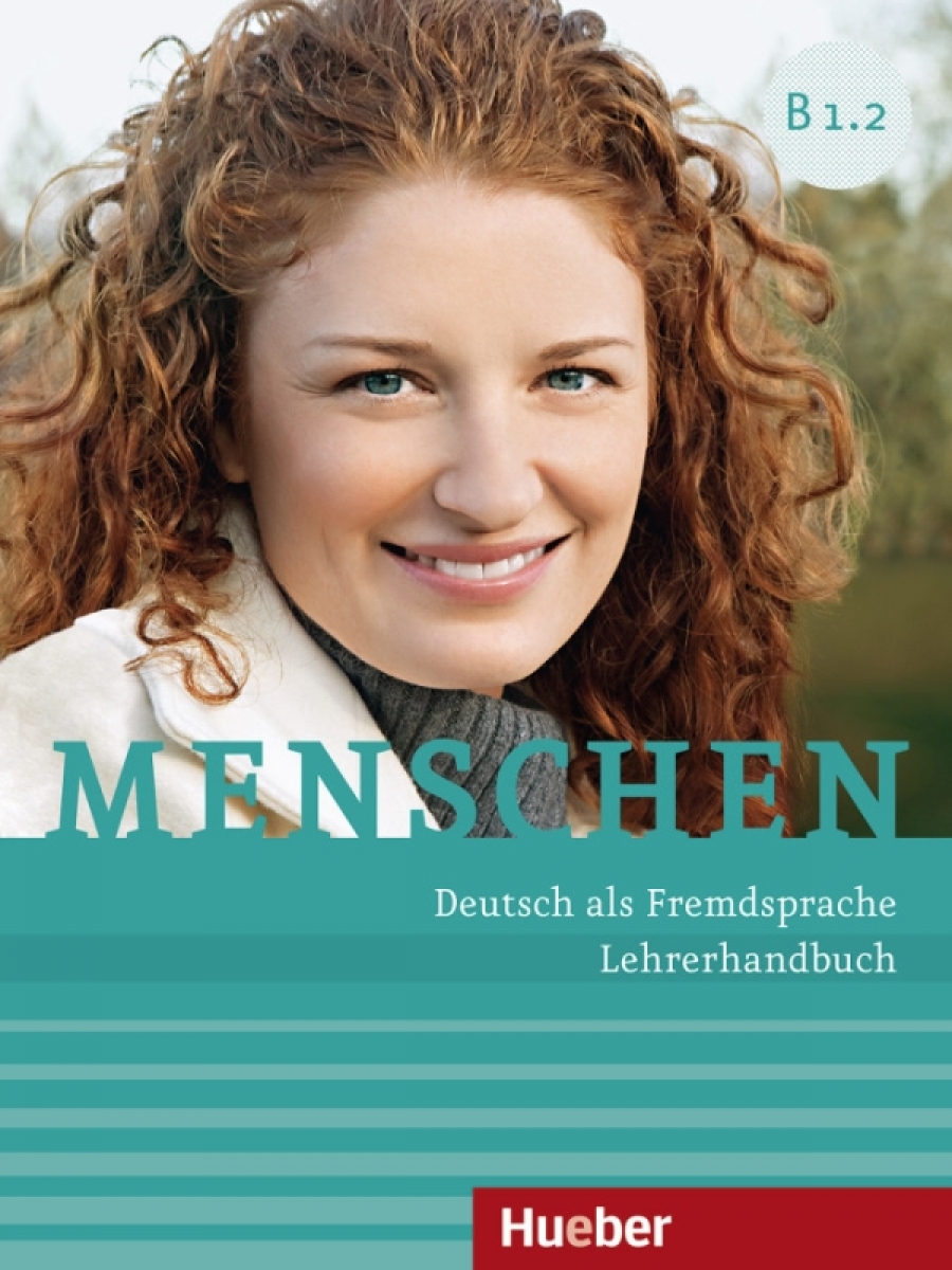 Kalender Menschen B1/2: Deutsch als Fremdsprache. Lehrerhandbuch 