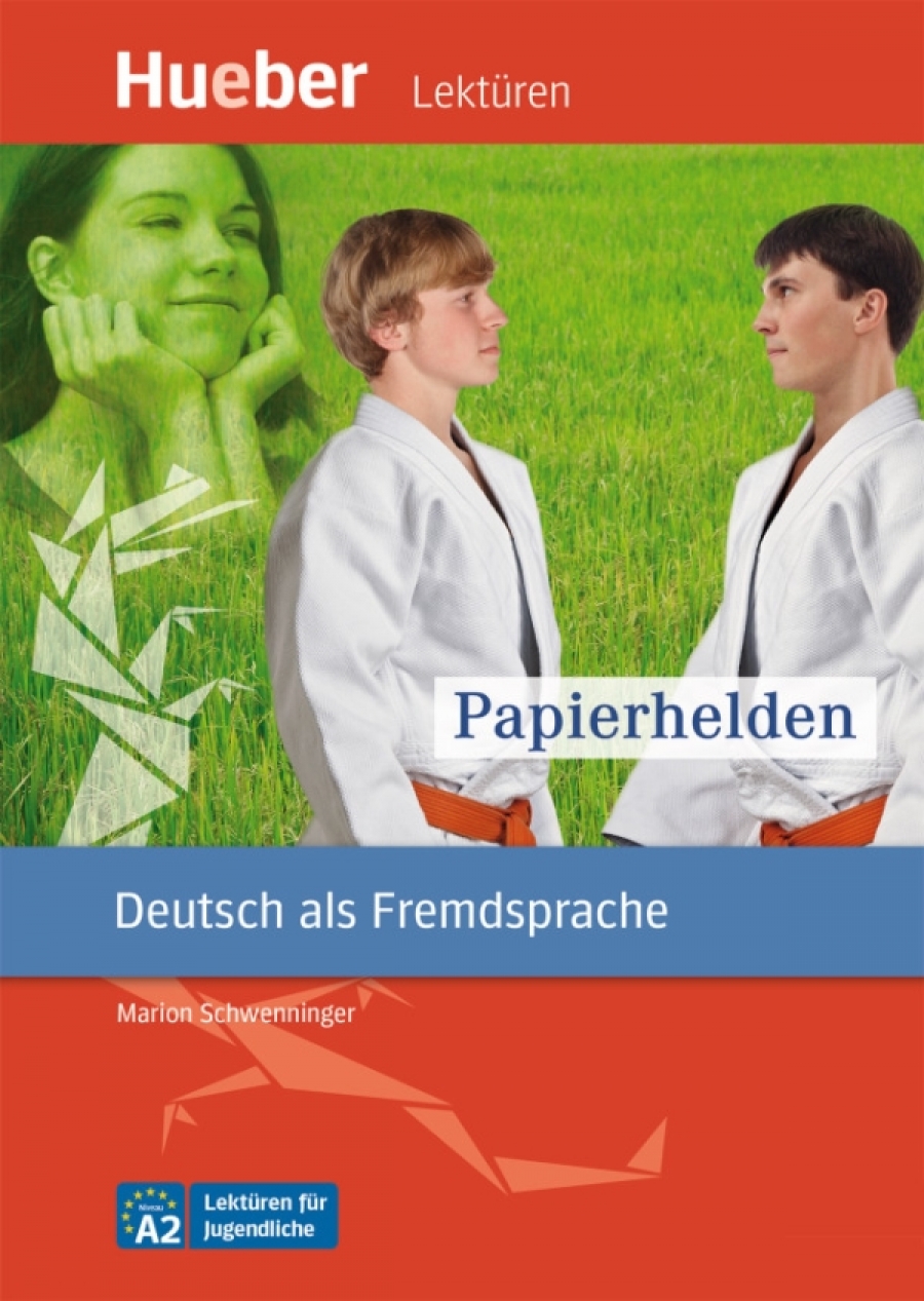 Papierhelden: Deutsch als Fremdsprache. Leseheft 