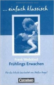 Wederkind F. Einfach klassisch: Fruehlings Erwachen Schuelerbuch 