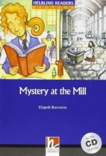 Rawstron E. Mystery at the Mill 
