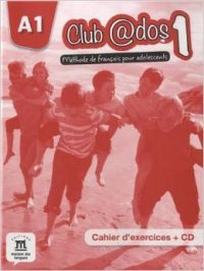 Club@dos 1 - Cahier d'exercices (niveau A1) 