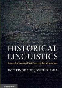 Ringe D. Historical Linguistics. Toward a Twenty-First Century Reintegration 