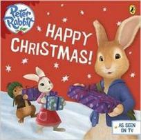 Potter Beatrix Peter Rabbit Animation: Happy Christmas! Board book 