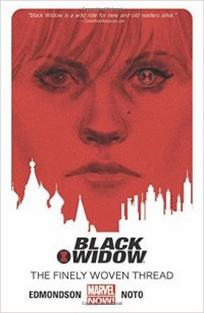 Black Widow. Volume 1: The Finely Woven Thread 